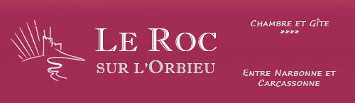 Chambre Gîte Le Roc sur l'Orbieu**** aux portes de Lagrasse entre Carcassonne et Narbonne